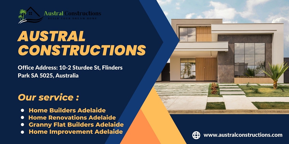 Austral Constructions: #No 1 Home Construction In Adelaide